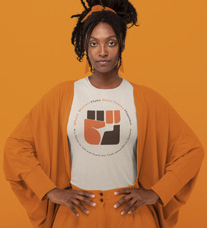 Black Women Make Black History Happen Women's T-Shirt - Fist - 1